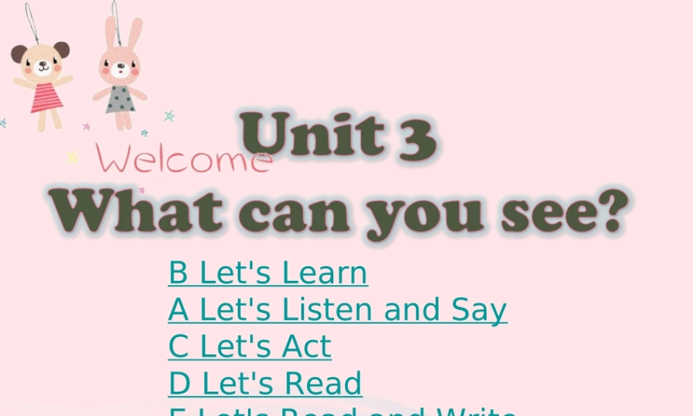 语下册 Unit 3 What can you see课件