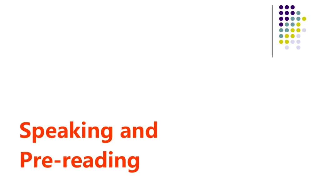 2008高一英语Unit3 speaking and pre-reading人教版新课标必修一