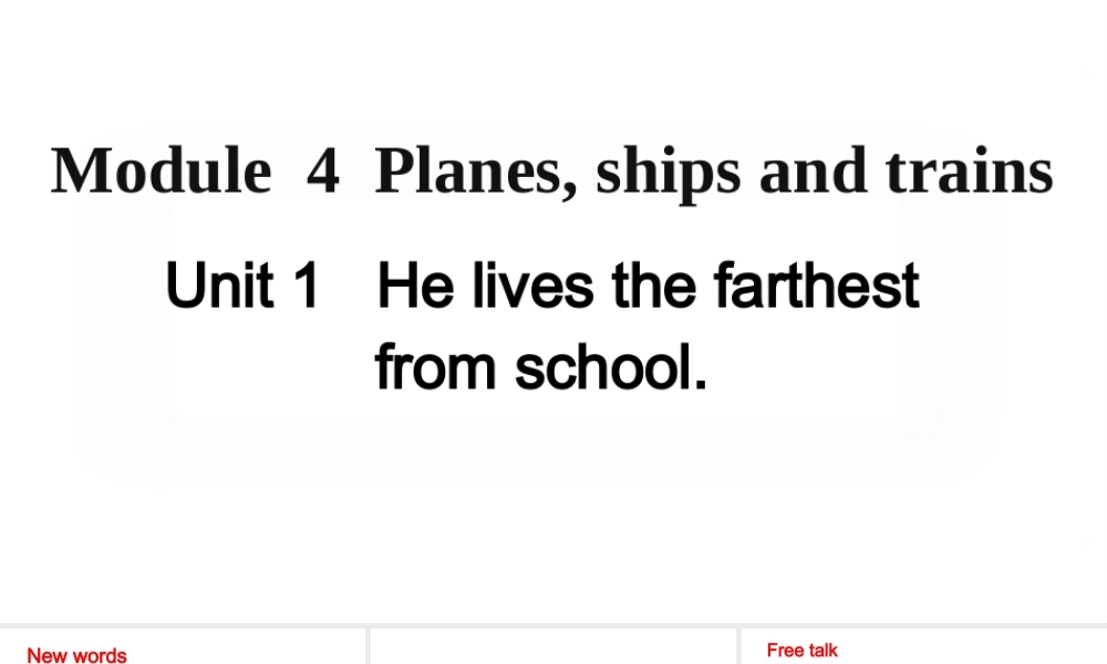 Module 4 Unit 1课件