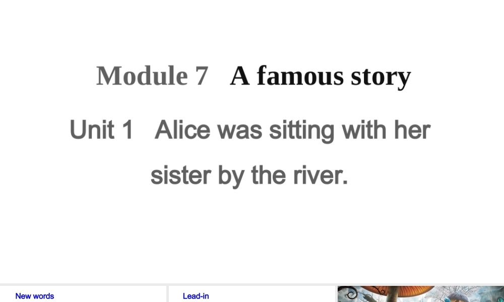 Module 7 Unit 1课件