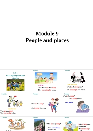 2019秋七年级英语上册 Module 9 People and places Unit 1 We’re enjoying the school trip a lot课件