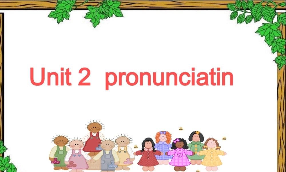 Pronunciation