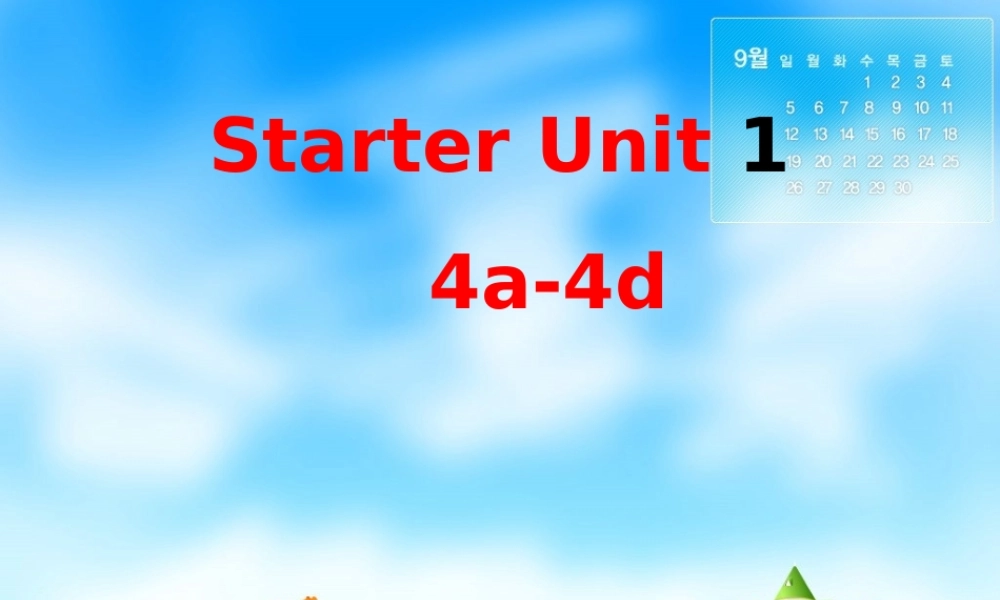 Starter Unit 1 4a-4d