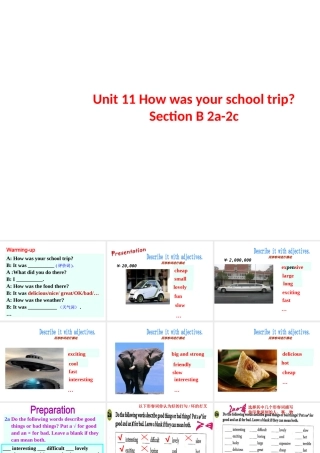 Unit 11 How was your school trip period 4课件1