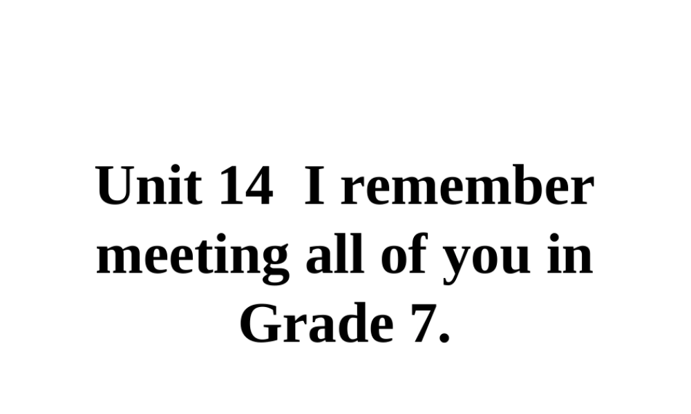 Unit 14 Section B (1a-1e)课件
