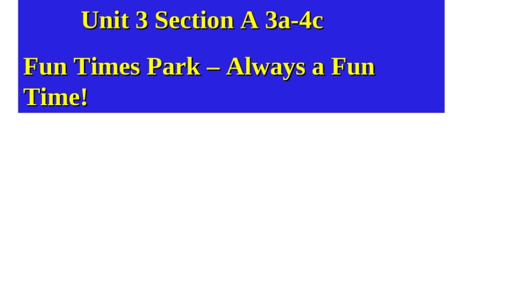 Unit 3 第三课时A 3a-4c