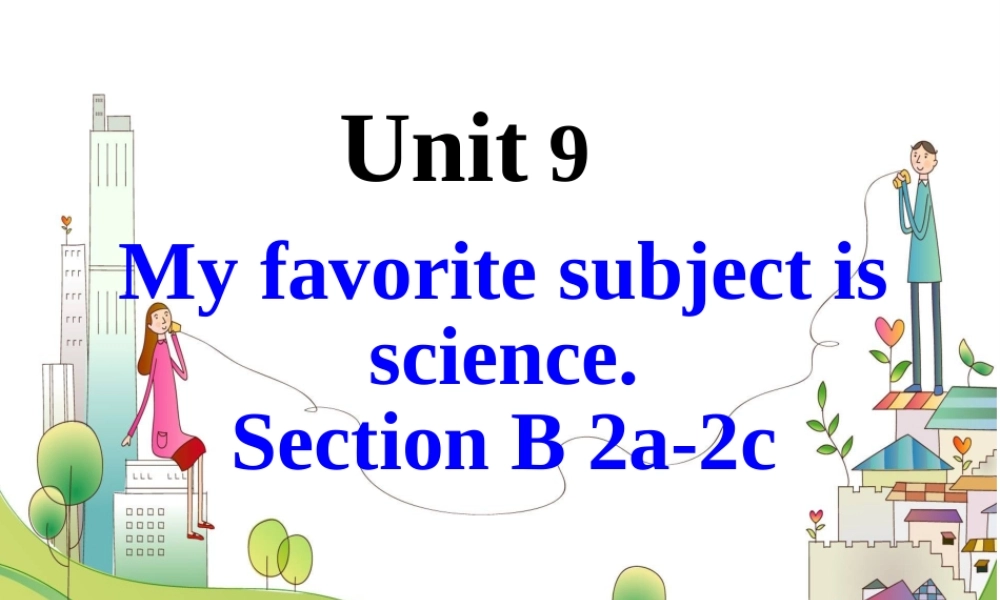 Unit 9第五课时SectionB2a-2c