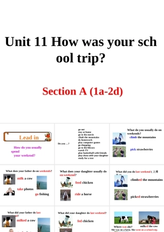 （安徽专版）春七年级英语下册 Unit 11 How was your school trip Section A（第1课时）教学课件 （新版）人教新目标版-（新版）人教新目标版初中七年级下册英语课件