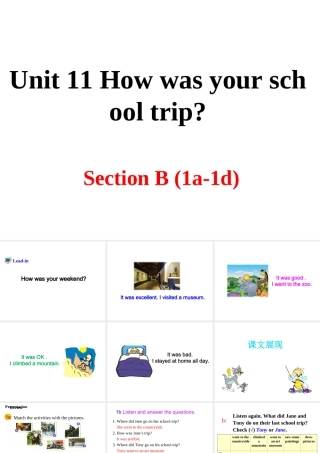 （安徽专版）春七年级英语下册 Unit 11 How was your school trip Section B（第1课时）教学课件 （新版）人教新目标版-（新版）人教新目标版初中七年级下册英语课件