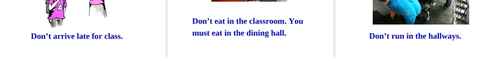 （安徽专版）春七年级英语下册 Unit 4 Don’t eat in class（第1课时）教学课件 （新版）人教新目标版-（新版）人教新目标版初中七年级下册英语课件