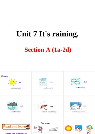 （安徽专版）春七年级英语下册 Unit 7 It’s raining Section A（第1课时）教学课件 （新版）人教新目标版-（新版）人教新目标版初中七年级下册英语课件