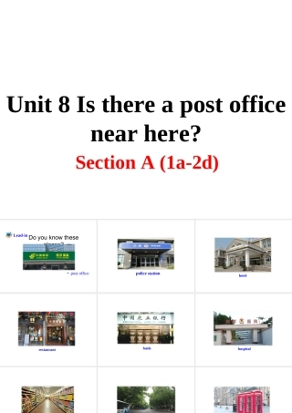 （安徽专版）春七年级英语下册 Unit 8 Is there a post office near here Section A（第1课时）教学课件 （新版）人教新目标版-（新版）人教新目标版初中七年级下册英语课件