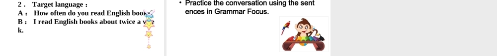 （成都专版）秋八年级英语上册 Unit 2 How often do you exercise Section A（Grammar Focus-3c）教学课件 （新版）人教新目标版-（新版）人教新目标版初中八年级上册英语课件