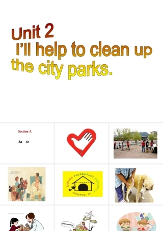 （水滴系列）八年级英语下册 Unit 2 I’ll help to clean up the city parks（第3课时）Section A（3a-4c）课件 （新版）人教新目标版-（新版）人教新目标版初中八年级下册英语课件