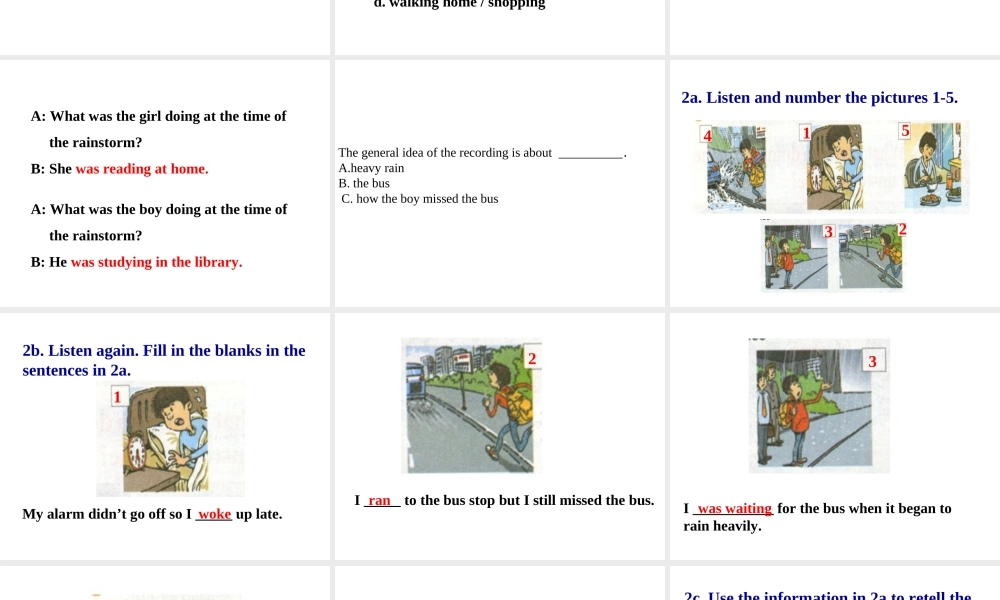 （水滴系列）八年级英语下册 Unit 5 What were you doing when the rainstorm came（第2课时）Section A（1a-2d）课件 （新版）人教新目标版-（新版）人教新目标版初中八年级下册英语课件