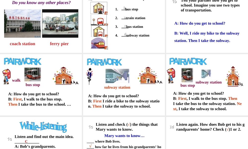 （水滴系列）七年级英语下册 Unit 3 How do you get to school（第4课时）Section B（1a-1e）课件 （新版）人教新目标版-（新版）人教新目标版初中七年级下册英语课件