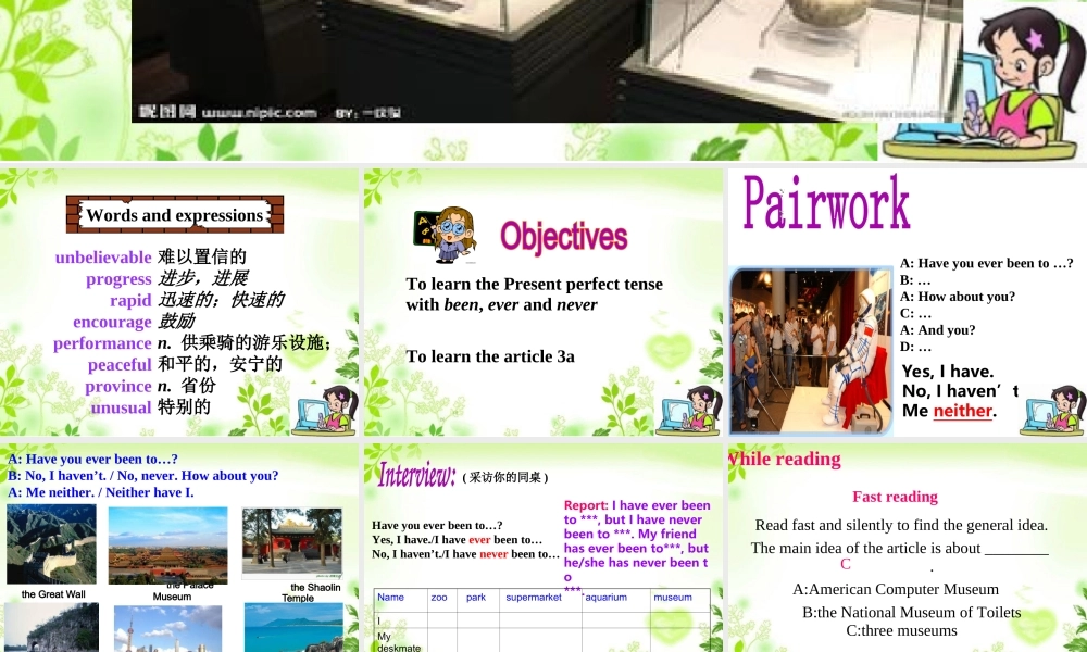 （水滴系列）八年级英语下册 Unit 9 Have you ever been to a museum（第3课时）Section A（3a-4c）课件 （新版）人教新目标版-（新版）人教新目标版初中八年级下册英语课件